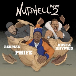 Phife Dawg ft. Busta Rhymes & Redman - Nutshell Pt. 2